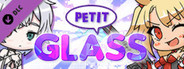 Petit GLASS