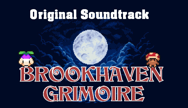 Brookhaven Grimoire OST #0