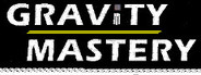 Gravity Mastery