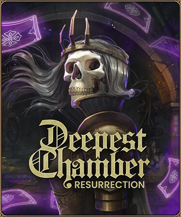 Deepest Chamber: Resurrection