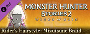 Monster Hunter Stories 2: Wings of Ruin - Rider's Hairstyle: Mizutsune Braid