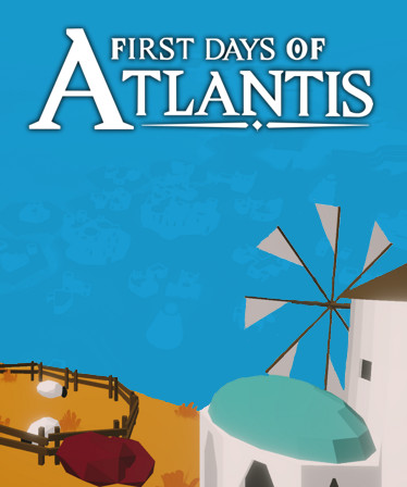 First Days of Atlantis