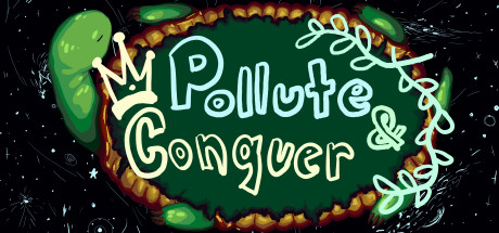 Pollute & Conquer Cover Image