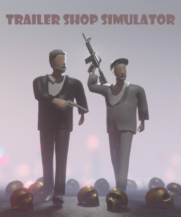 Trailer Shop Simulator