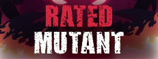 Rated Mutant