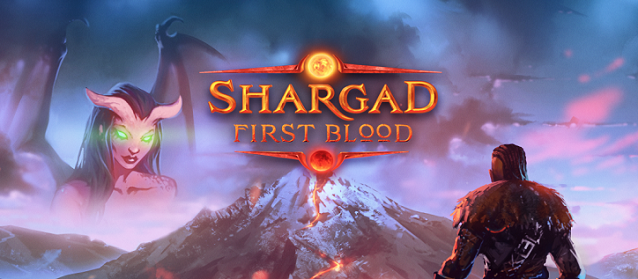 Shargad First Blood