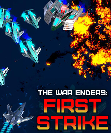 The War Enders: First Strike