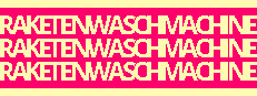 RAKETENWASCHMACHINE