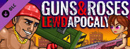 LEWDAPOCALYPSE Guns&Roses
