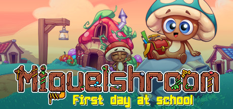 Miguelshroom: First day at school Cover Image