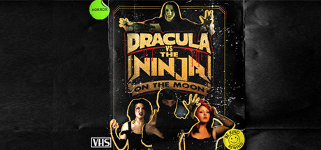 Dracula VS The Ninja On The Moon banner image