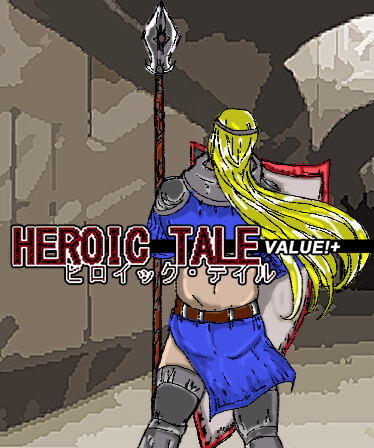 Heroic Tale VALUE!+