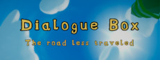Dialogue Box: The Road Less Traveled