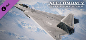 ACE COMBAT™ 7: SKIES UNKNOWN – FB-22 Strike Raptor セット