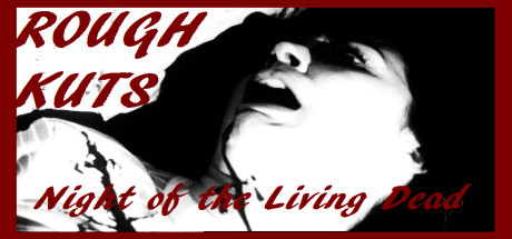 ROUGH KUTS: Night of the Living Dead Cover Image