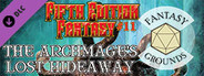 Fantasy Grounds - Fifth Edition Fantasy #11: The Archmage's Lost Hideaway
