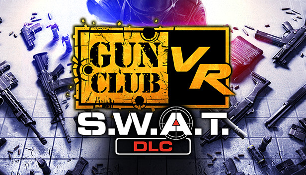 Gun Club VR - SWAT DLC on Steam