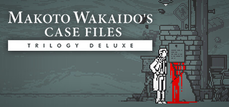 MAKOTO WAKAIDO’s Case Files DELUXE TRILOGY