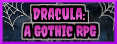 Dracula: A Gothic RPG