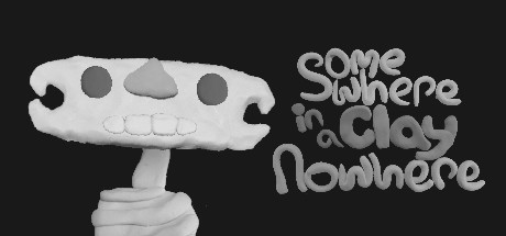 Somewhere in a Clay Nowhere Cover Image