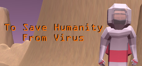 To Save Humanity From Virus Cover Image
