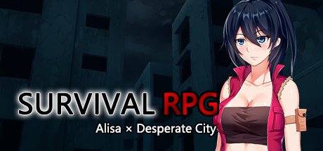 Survival RPG Alisa X Desperate City В Steam