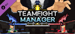 Teamfight Manager - Donationware Tier 1