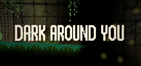 DARK AROUND YOU steam charts