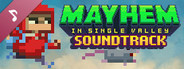 Mayhem in Single Valley Soundtrack
