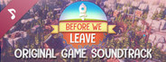 Before We Leave Official Soundtrack