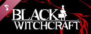 BLACK WITCHCRAFT : Original Soundtrack