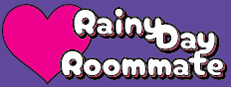 Rainy Day Roommate