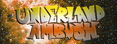 Underland Ambush