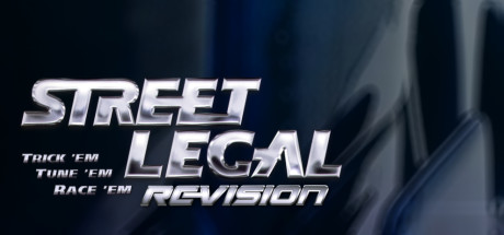 Street Legal 1: REVision Free Download