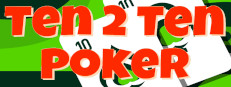 Ten 2 Ten Poker