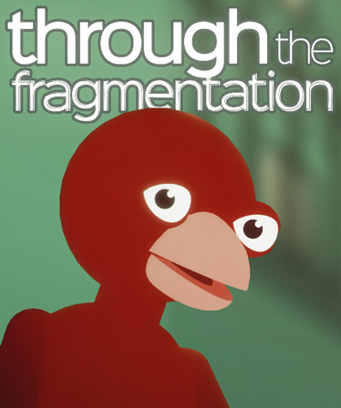 Through The Fragmentation
