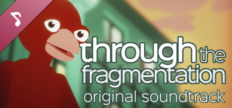 Through The Fragmentation OST banner image