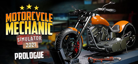 Motorcycle Mechanic Simulator 2021: Prologue header image