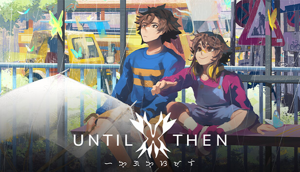 Capsule image of "Until Then" which used RoboStreamer for Steam Broadcasting
