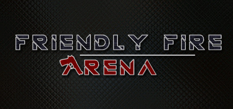 Friendly Fire: Arena banner