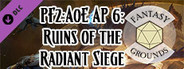 Fantasy Grounds - Pathfinder 2 RPG - Agents of Edgewatch AP 6: Ruins of the Radiant Siege