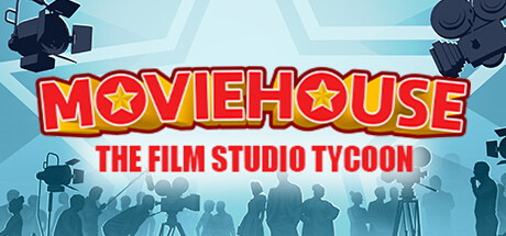 Moviehouse – The Film Studio Tycoon Cover Image