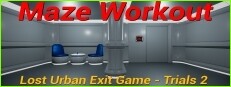 Maze Workout - Lost Urban Exit Game - Trials2