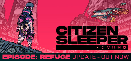 Citizen Sleeper REFUGE v1 2 2-I KnoW