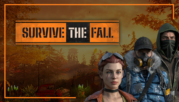 Capsule image of "Survive the Fall" which used RoboStreamer for Steam Broadcasting