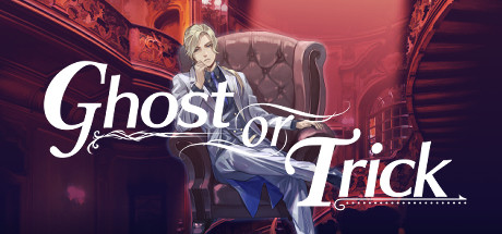 Ghost or Trick