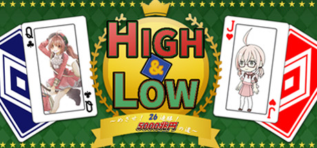 HIGH & LOW ~ Aim! 26 consecutive wins! Road to 5,000 trillion yen ~ steam charts