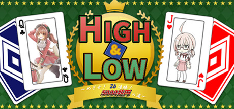 HIGH & LOW ~ Aim! 26 consecutive wins! Road to 5,000 trillion yen ~ Cover Image