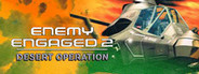 Enemy Engaged 2: Desert Operations