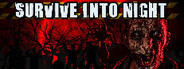 Survive Into Night